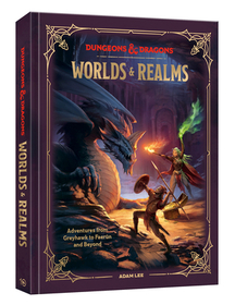 Dungeons & Dragons Worlds & Realms: Adventures from Greyhawk to Faerűn and Beyond