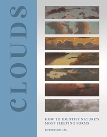 Clouds: How to Identify Nature?s Most Fleeting Forms