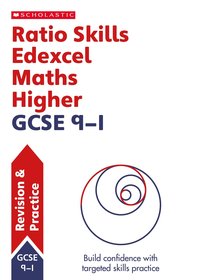 Ratio Skills for Edexcel GCSE 9-1 Maths Higher