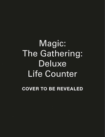 Magic: The Gathering: Deluxe Life Counter