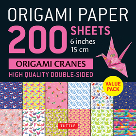 Origami Paper 200 Sheets Origami Cranes 6 (15 CM): Tuttle Origami Paper: Double-Sided Origami Sheets Printed with 12 Designs (Instructions for 5 Proje