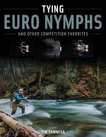 Tying Euro Nymphs and Other Competition Favorites Tying Euro Nymphs and Other Competition Favorites