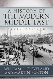 A History of the Modern Middle East A History of the Modern Middle East