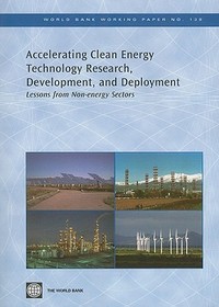 Accelerating Clean Energy Technology Research, D ? Lessons from Non?energy Sectors: Lessons from Non-energy Sectors