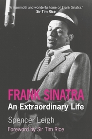 Frank Sinatra: An Extraordinary Life