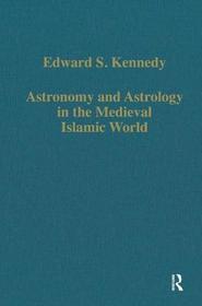 Astronomy and Astrology in the Medieval Islamic World