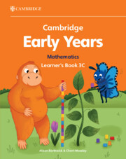 Cambridge Early Years Mathematics Learner's Book 3C: Early Years International