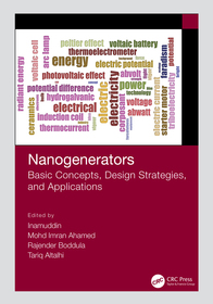 Nanogenerators: Basic Concepts, Design Strategies, and Applications