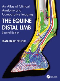 The Equine Distal Limb: An Atlas of Clinical Anatomy and Comparative Imaging