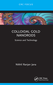 Colloidal Gold Nanorods: Science and Technology