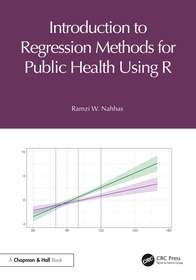 Introduction to Regression Methods for Public Health Using R