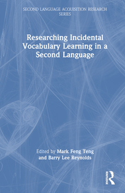 Researching Incidental Vocabulary Learning in a Second Language