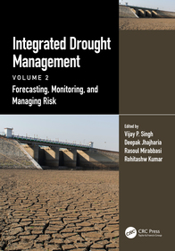 Integrated Drought Management, Volume 2: Forecasting, Monitoring, and Managing Risk