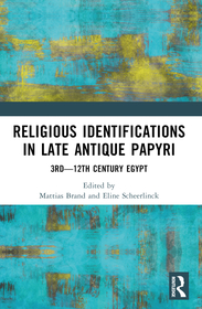 Religious Identifications in Late Antique Papyri: 3rd?12th Century Egypt