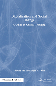 Digitalization and Social Change: A Guide in Critical Thinking