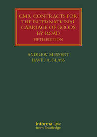 CMR: Contracts for the International Carriage of Goods by Road