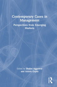 Contemporary Cases in Management: Perspectives from Emerging Markets