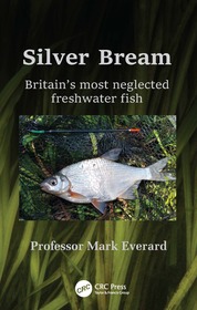 Silver Bream: Britain?s most neglected freshwater fish