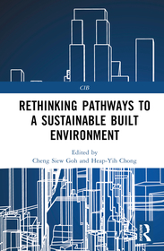 Rethinking Pathways to a Sustainable Built Environment