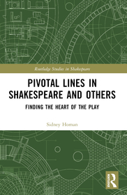 Pivotal Lines in Shakespeare and Others: Finding the Heart of the Play