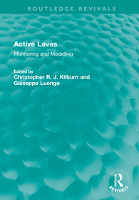 Active Lavas: Monitoring and Modelling Active Lavas: Monitoring and Modelling