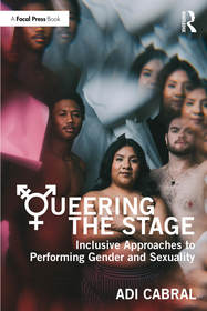 Queering the Stage: Inclusive Approaches to Performing Gender and Sexuality