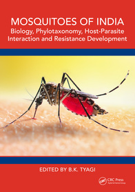 Mosquitoes of India: Biology, Phylotaxonomy, Host-Parasite Interaction and Resistance Development