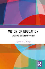 Vision of Education: Creating a Healthy Society