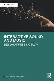 Interactive Sound and Music: Beyond Pressing Play