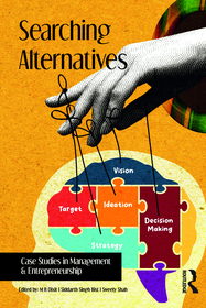 Searching Alternatives: Case Studies in Management & Entrepreneurship