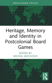 Heritage, Memory and Identity in Postcolonial Board Games