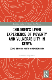 Children's Lived Experience of Poverty and Vulnerability in Kenya: Going Beyond Multi-dimensionality