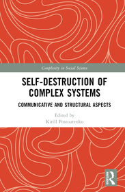 Self-Destruction of Complex Systems: Communicative and Structural Aspects