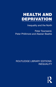 Health and Deprivation: Inequality and the North Health and Deprivation: Inequality and the North