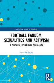 Football Fandom, Sexualities and Activism: A Cultural Relational Sociology