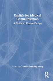 English for Medical Communication: A Guide to Course Design