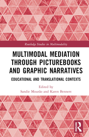 Multimodal Mediation Through Picturebooks and Graphic Narratives: Educational and Translational Contexts