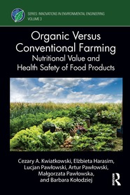 Organic Versus Conventional Farming: Nutritional Value and Health Safety of Food Products