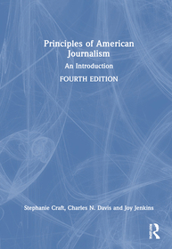 Principles of American Journalism: An Introduction