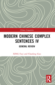 Modern Chinese Complex Sentences IV: General Review