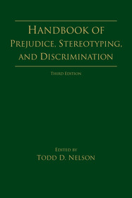 Handbook of Prejudice, Stereotyping, and Discrimination