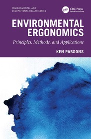 Environmental Ergonomics: Principles, Methods, and Applications