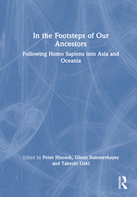 In the Footsteps of Our Ancestors: Following Homo sapiens into Asia and Oceania