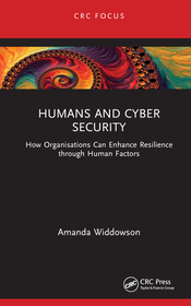 Humans and Cyber Security: How Organisations Can Enhance Resilience Through Human Factors