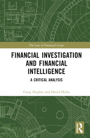 Financial Investigation and Financial Intelligence: A Critical Analysis