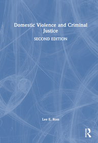 Domestic Violence and Criminal Justice