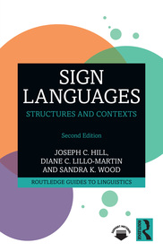 Sign Languages: Structures and Contexts