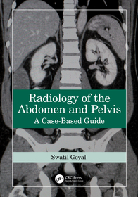 Radiology of the Abdomen and Pelvis: A Case-Based Guide