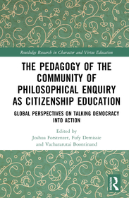 The Pedagogy of the Community of Philosophical Enquiry as Citizenship Education: Global Perspectives on Talking Democracy into Action