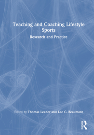 Teaching and Coaching Lifestyle Sports: Research and Practice